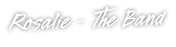 Rosalie - Phil Lynott / Thin Lizzy Tribute Band